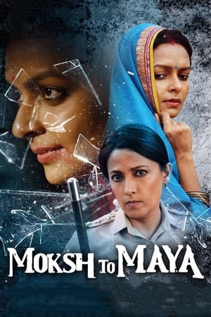 Moksh To Maya 2019 Hindi Movie 720p HDRip x264 [860MB] Movie Poster