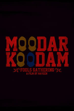 Moodar Koodam (2013) Hindi Dual Audio 720p UnCut HDRip [1.5GB] Movie Poster