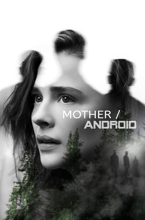 Mother/Android (2021) Hindi Dual Audio HDRip 720p – 480p Movie Poster