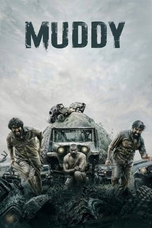 Muddy 2021 (Hindi – Malayalam) Dual Audio UnCut HDRip 720p – 480p Movie Poster