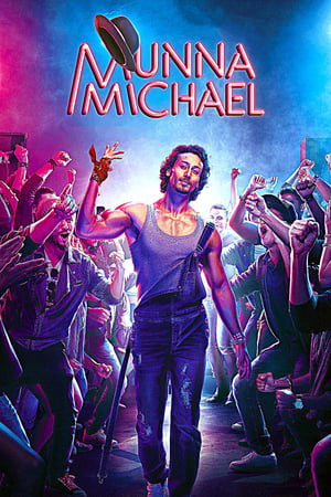 Munna Michael 2017 Full Movie HDRip Download - 1.2GB Movie Poster