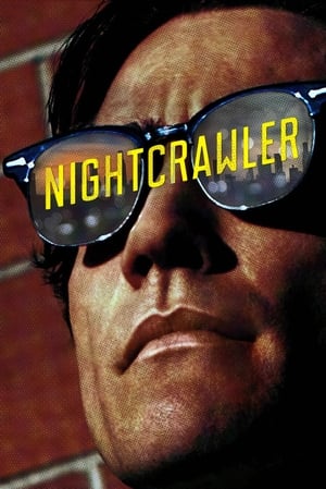 Nightcrawler (2014) Hindi (UnOfficial Audio) Dual Audio 480p BluRay 350MB Movie Poster