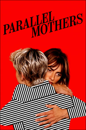 Parallel Mothers (2021) Hindi Dubbed HDRip 720p – 480p Movie Poster