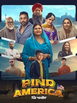 Pind America 2023 Punjabi HDRip 720p – 480p Movie Poster