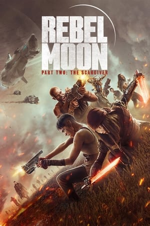 Rebel Moon – Part Two: The Scargiver (2024) Hindi Dual Audio HDRip uncut 1080p – 720p – 480p Movie Poster