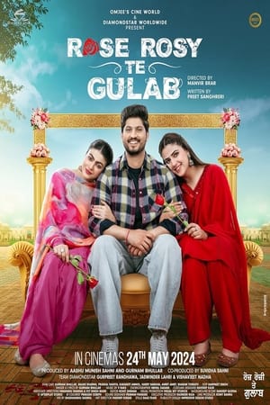 Rose Rosy Te Gulab 2024 Punjabi HDRip 720p – 480p -1080p Movie Poster