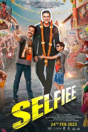 Selfiee 2023 Hindi Movie HDRip 720p – 480p Movie Poster