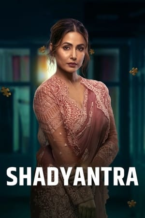 Shadyantra 2022 Hindi Movie HDRip 720p – 480p Movie Poster