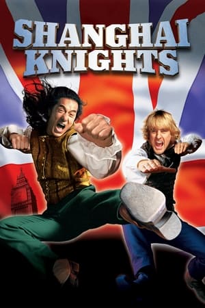 Shanghai Knights (2003) 100MB Dual Audio[Hindi-Enlish] Movie Poster