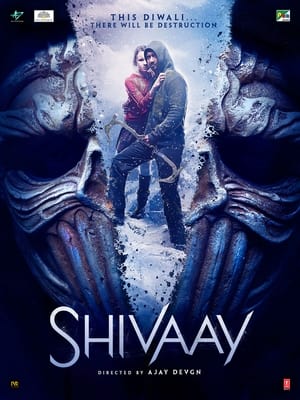 Shivaay (2016) HDRip 720p x264 [750 MB] Movie Poster