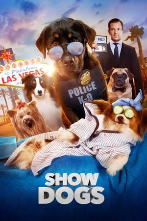 Show Dogs (2018) Hindi Dual Audio 480p BluRay 300MB Movie Poster