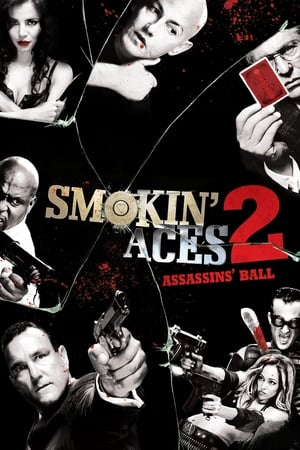 Smokin' Aces 2: Assassins' Ball (2010) Hindi Dual Audio 480p BluRay 290MB Movie Poster