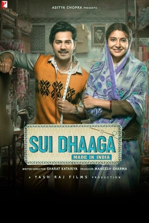 Sui Dhaaga (2018) Hindi Movie 480p bluRay - [360MB] Movie Poster