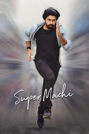 Super Machi 2022 (Hindi – Telugu) Dual Audio UnCut HDRip 720p – 480p Movie Poster