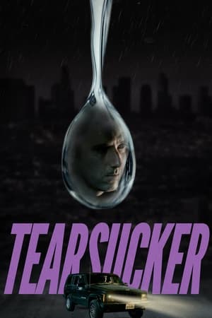 Tearsucker (2023) Hindi Dual Audio HDRip – 720p – 480p Movie Poster