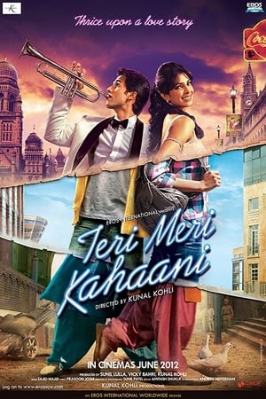 Teri Meri Kahaani (2012) Movie 720p DVDRip x264 [1.1GB] Movie Poster