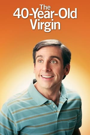 The 40-Year-Old Virgin 2005 Hindi Dual Audio 720p BluRay [1.1GB] Movie Poster