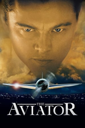 The Aviator (2004) Hindi Dual Audio 720p BluRay [1.4GB] Movie Poster