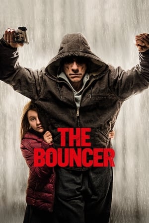 The Bouncer (2018) Hindi Dual Audio HDRip 720p – 480p Movie Poster