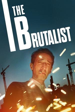 The Brutalist (2024) Hindi Dubbed WEB-DL 1080p - 720p - 480p Movie Poster