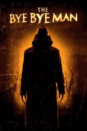 The Bye Bye Man 2017 300MB (English) BRRip Download Movie Poster