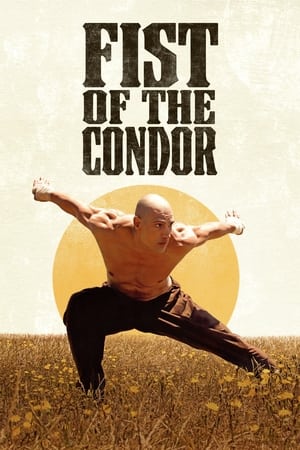 The Fist of the Condor 2023 Hindi Dual Audio HDRip 1080p – 720p – 480p Movie Poster