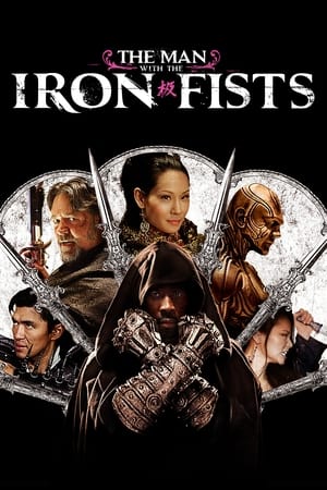 The Man with the Iron Fists (2012) Hindi Dual Audio 720p BluRay [1GB] Movie Poster