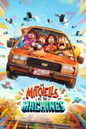 The Mitchells vs. the Machines (2021) Hindi Dual Audio 480p Web-DL 350MB Movie Poster