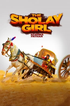 The Sholay Girl (2019) Hindi Movie 480p Web-DL - [300MB] Movie Poster