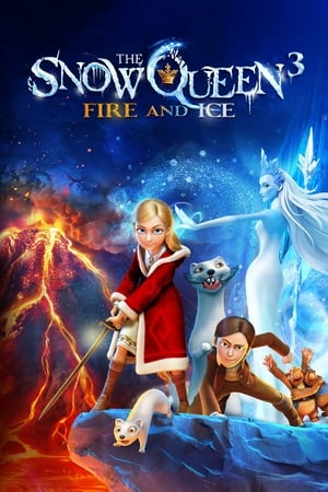 The Snow Queen 3: Fire and Ice 2016 Hindi Dual Audio 720p – 480p Movie Poster