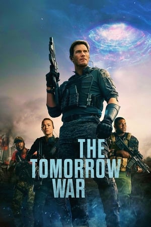 The Tomorrow War (2021) Hindi Dual Audio 720p HDRip [1.4GB] Movie Poster