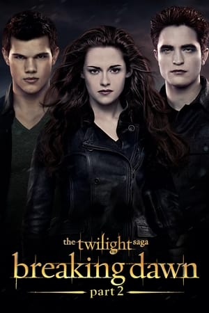 The Twilight Saga Breaking Dawn Part 2 (2012) Hindi Dual Audio Bluray 720p [1.0GB] Download Movie Poster