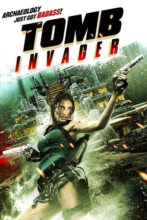 Tomb Invader (2018) Movie (English) 720p Web-DL [600MB] Movie Poster