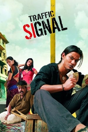 Traffic Signal (2007) Hindi Movie 720p HDRip x264 [900MB] Movie Poster