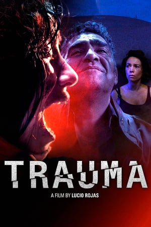 Trauma (2017) Hindi Dual Audio 720p BluRay [1.1GB] Movie Poster