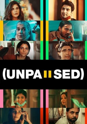 Unpaused (2020) Hindi Movie 480p HDRip - [330MB] Movie Poster