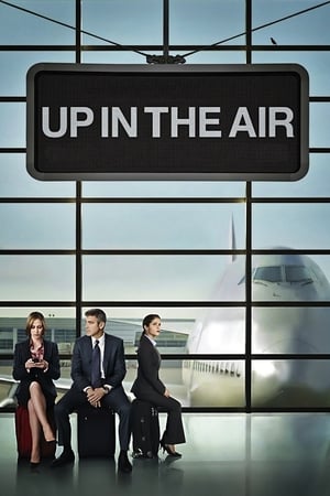 Up in the Air (2009) Hindi Dual Audio 720p BluRay [1.1GB] Movie Poster