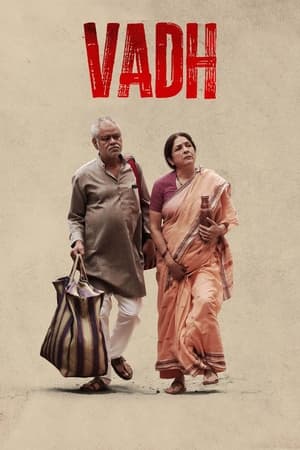 Vadh (2022) Hindi Movie HDRip 720p – 480p Movie Poster