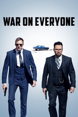 War on Everyone (2016) Hindi Dual Audio HDRip – 480p – 720p – 1080p Movie Poster