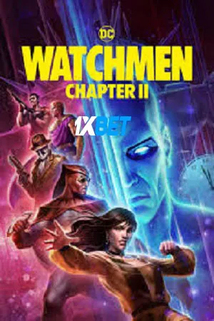 Watchmen Chapter II (2024) WEBRIP Hindi (MULTI AUDIO) 720p 480p 1080p Movie Poster