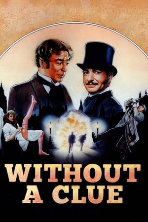 Without a Clue (1988) Hindi Dual Audio 480p BluRay 300MB Movie Poster