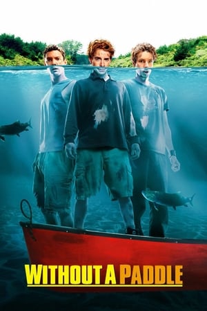 Without a Paddle (2004) 100mb Hindi Dual Audio movie Hevc BRRip Download Movie Poster