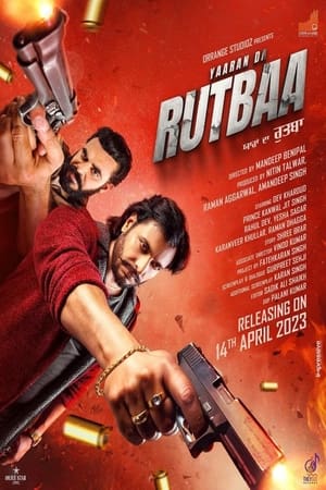 Yaaran Da Rutbaa 2023 Punjabi DVDScr | 720p | 480p Movie Poster